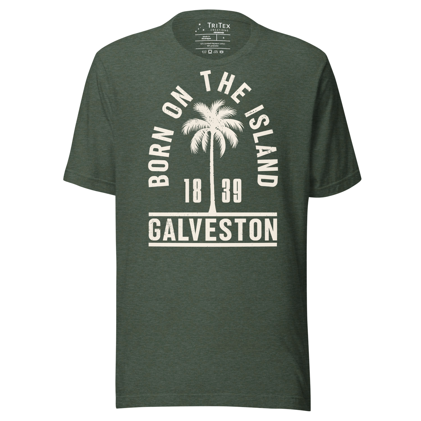 A heather forest green t-shirt featuring a palm tree with the words "Born on the island. Galveston 1839" with a silhouette of a palm tree.