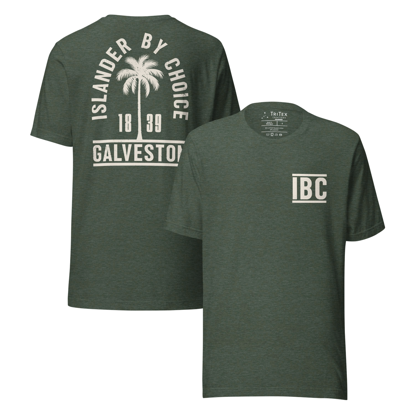 The front and back of a heather forest t-shirt. On the front: The letters "IBC". On the back: "Islander by choice. Galveston 1839" with a silhouette of a palm tree.