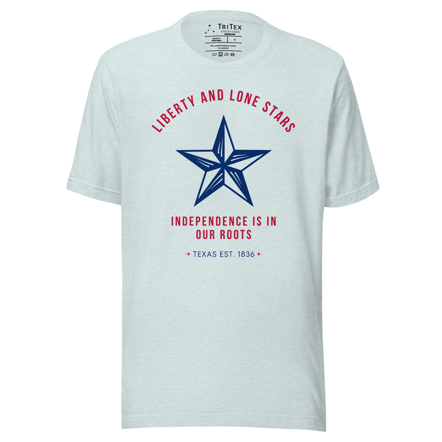A heather prism ice blue shirt featuring a 5-pointed star with the words "Liberty and lone stars. Independence is in our roots. Texas Est. 1836".