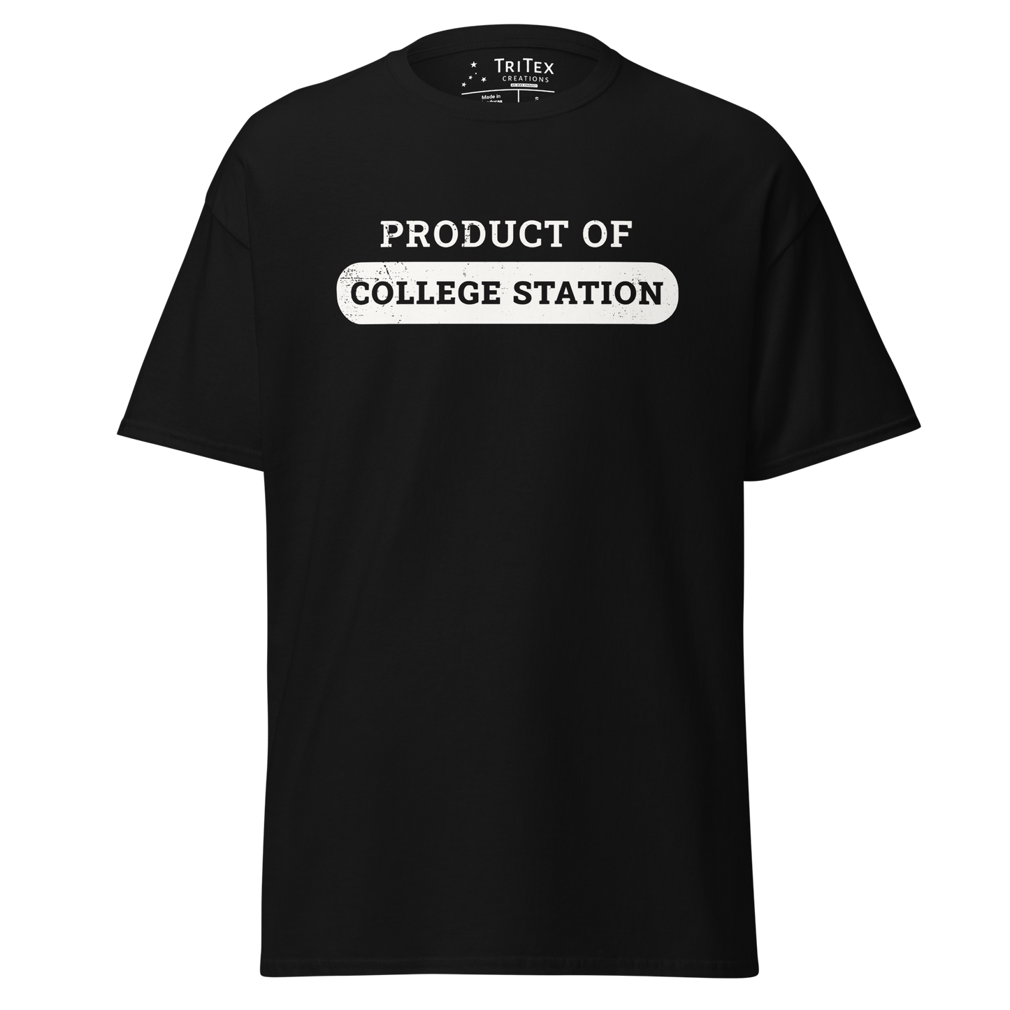 A black t-shirt with the text "Product of College Station".