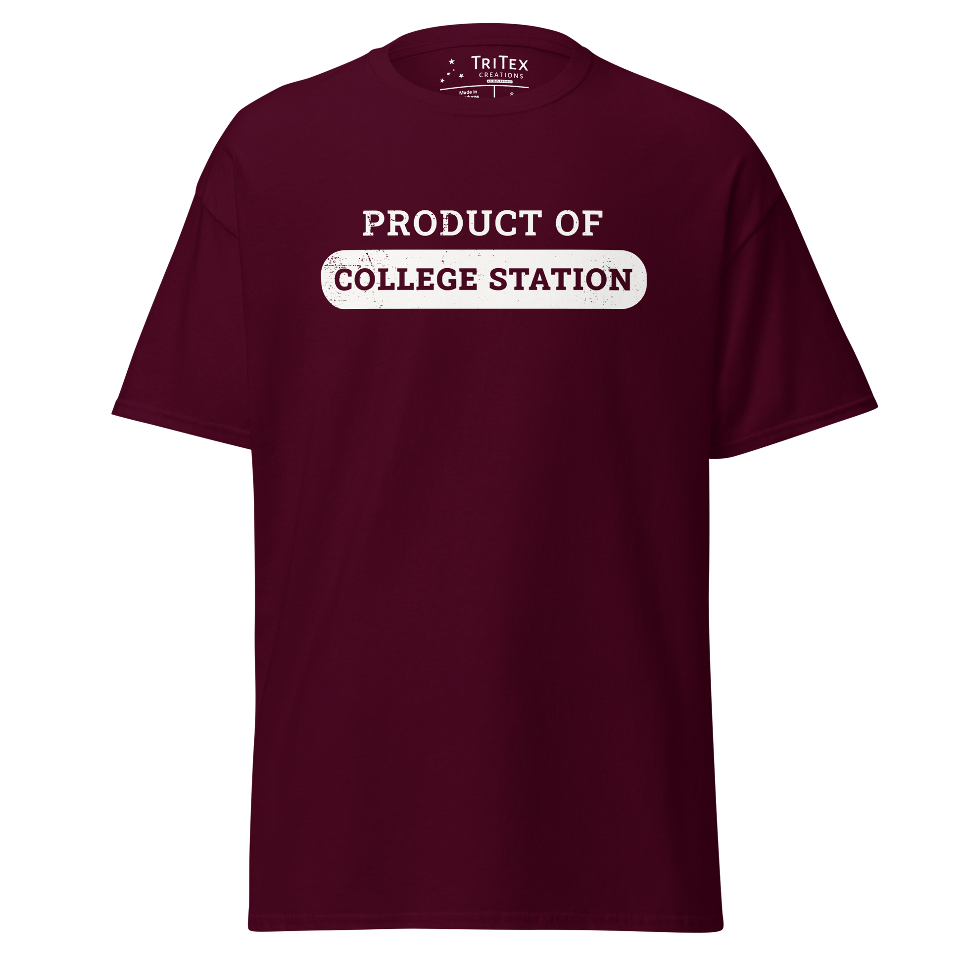 A maroon t-shirt with the text "Product of College Station".