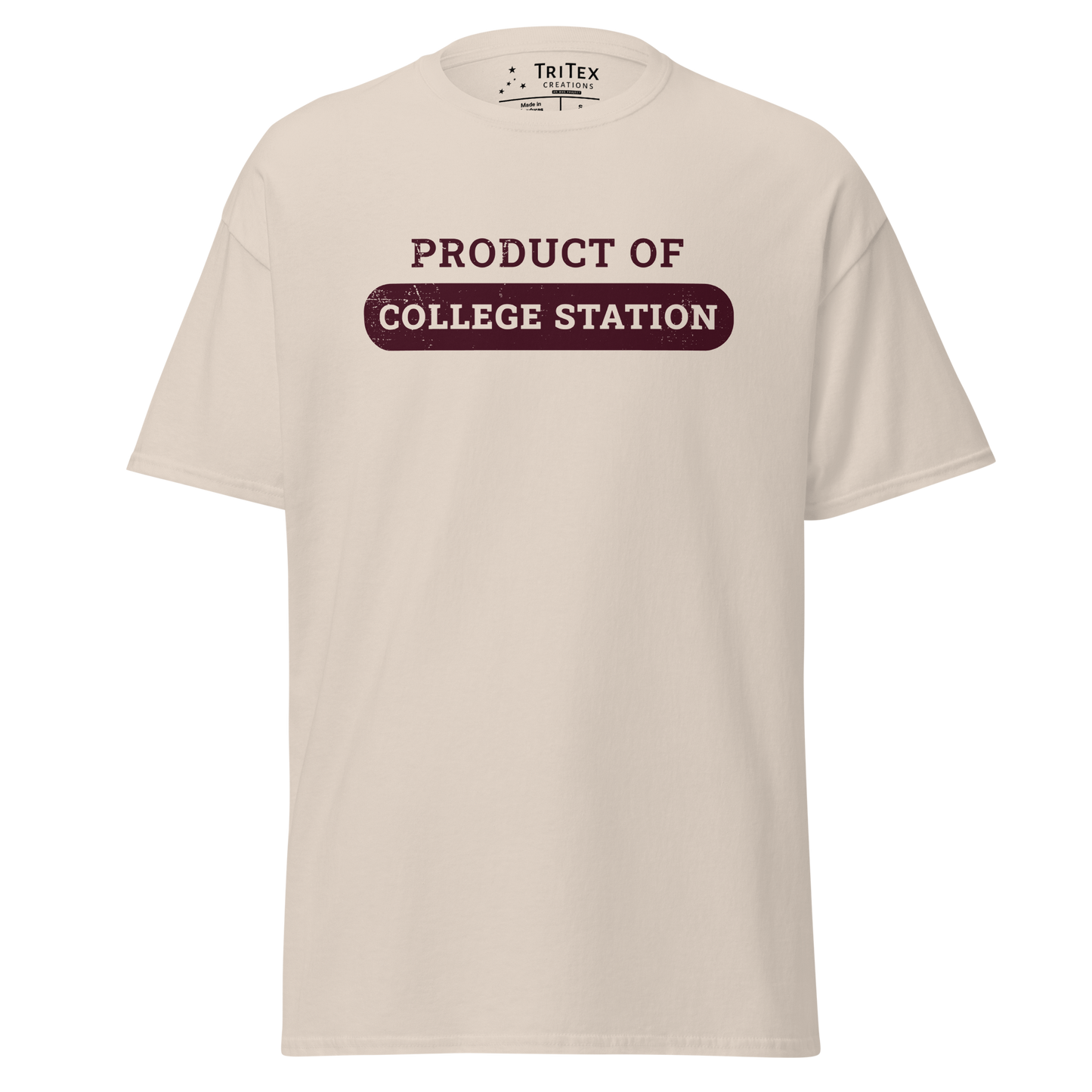 A natural-colored t-shirt with the text "Product of College Station".