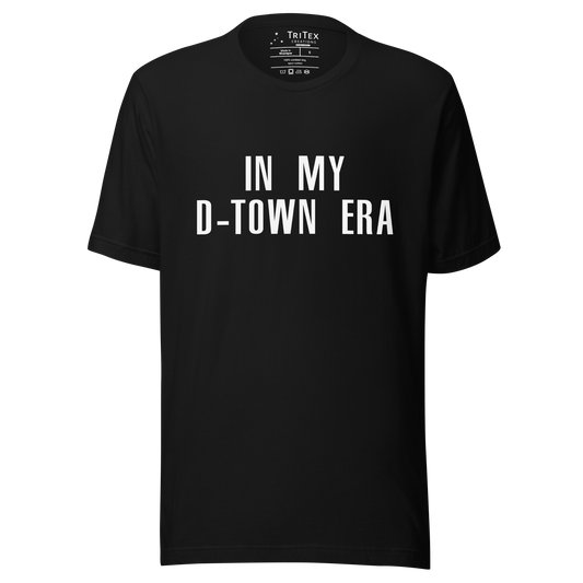 A black t-shirt featuring with the text "In my D-Town era".