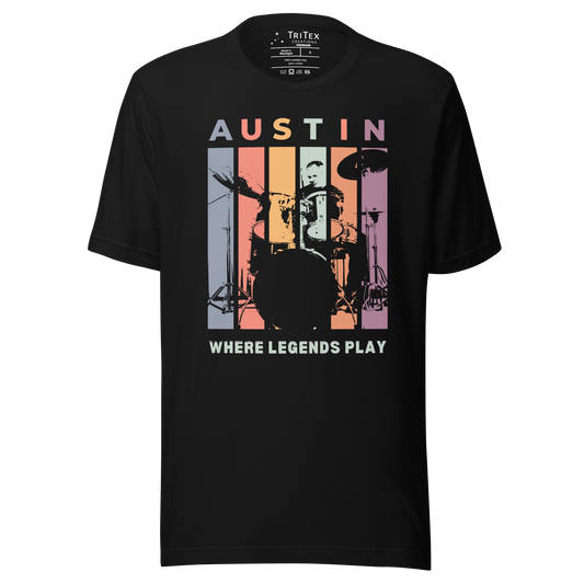 A black t-shirt featuring a silhouette of a drummer with the words "Austin. Where legends play".