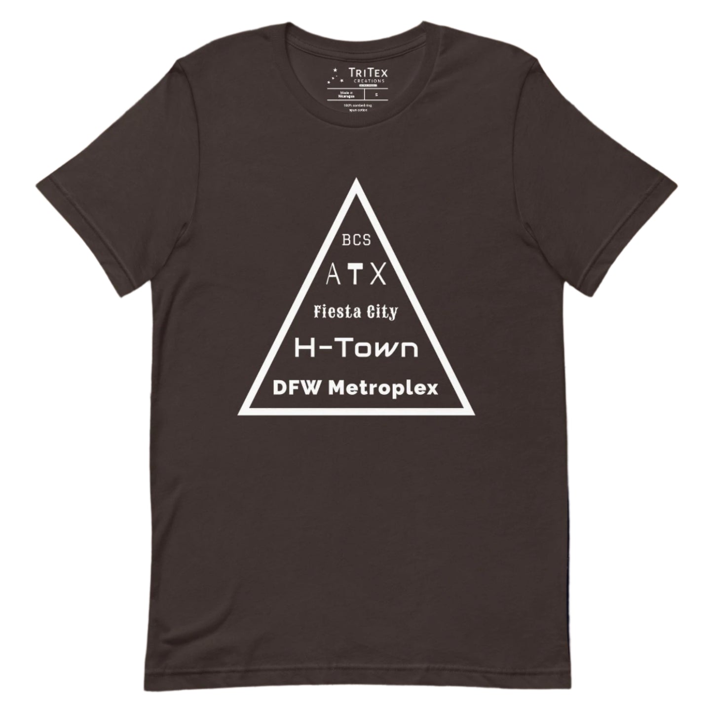 A brown t-shirt featuring a triangle with the text "BCS, ATX, Fiesta City, H-Town, DFW Metroplex".