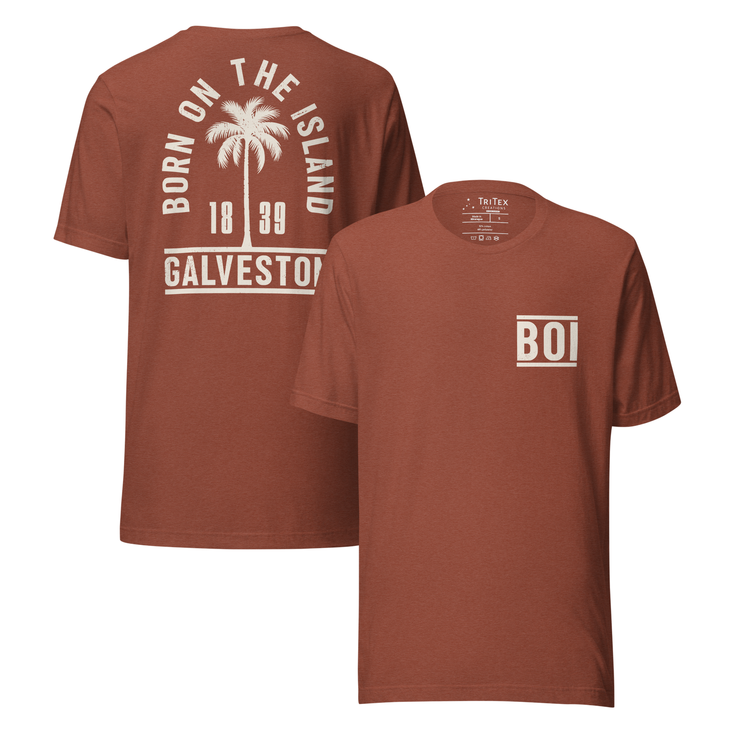 The front and back of a heather clay t-shirt. On the front: The letters "BOI". On the back: "Born on the island. Galveston 1839" with a silhouette of a palm tree.