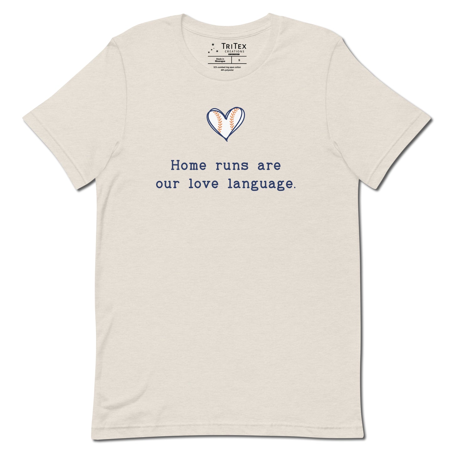 A heather dust t-shirt picturing a heart-shaped baseball with the text "Home runs are our love language".