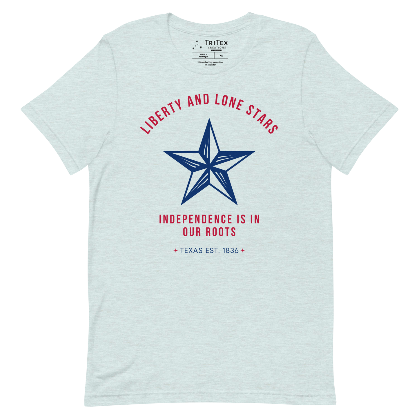 A heather prism ice blue shirt featuring a 5-pointed star with the words "Liberty and lone stars. Independence is in our roots. Texas Est. 1836".