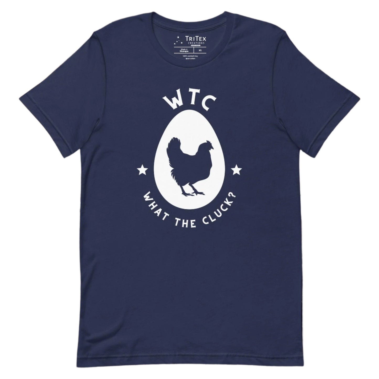 A navy t-shirt featuring a silhouette of a chicken in an egg with the words "WTC What the cluck".