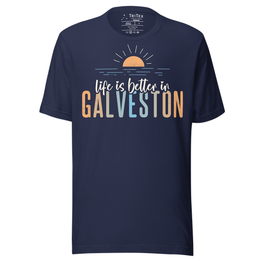 A navy blue t-shirt featuring a sunrise with the text "Life is better in Galveston".