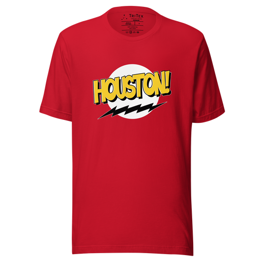 A red t-shirt with the words "Houston!" in the style of a Sheldon Cooper Bazinga-shirt.