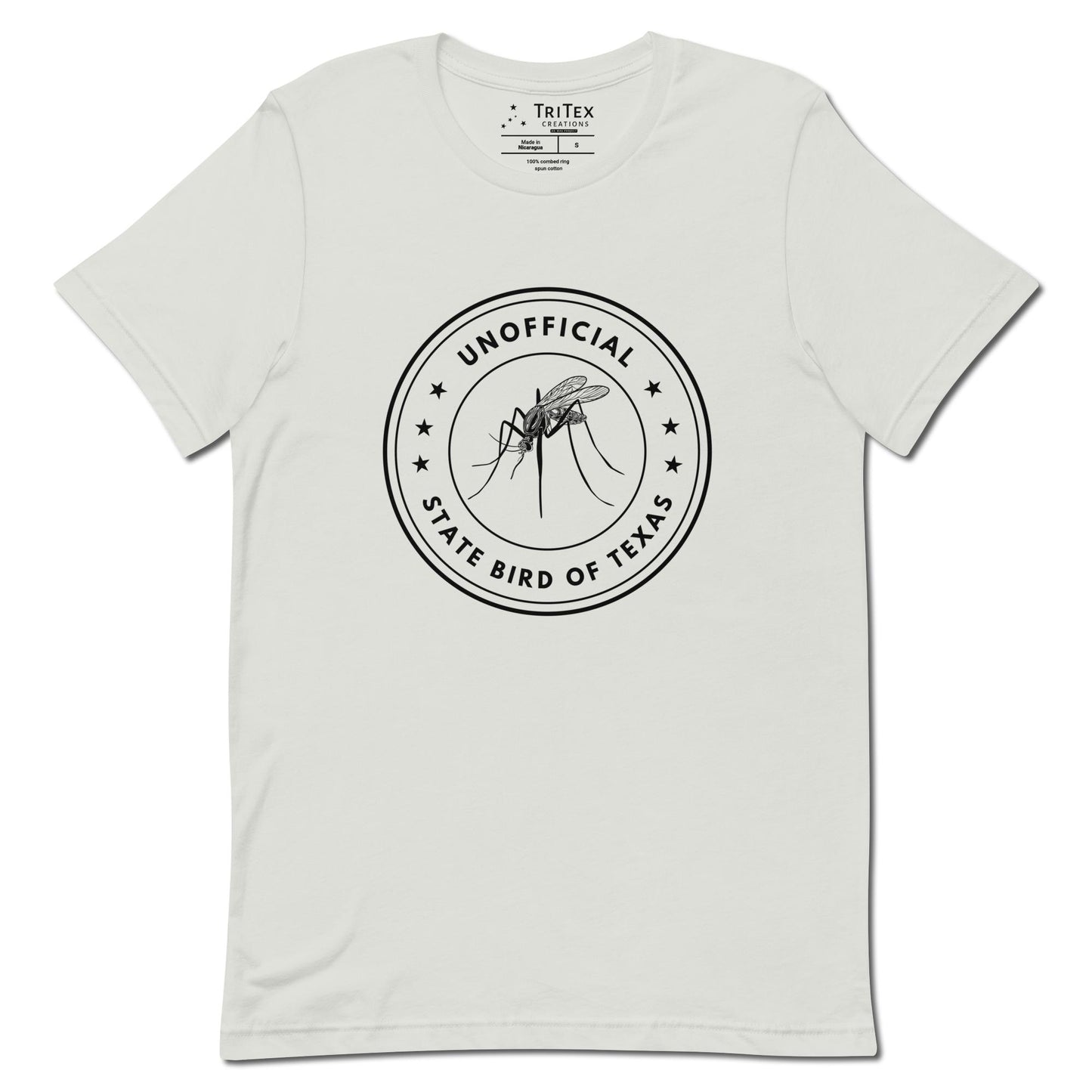 A silver t-shirt featuring an image of a mosquito with the text "Unofficial State Bird Of Texas".