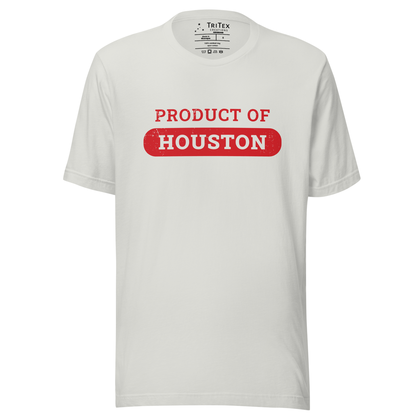A silver t-shirt that reads "Product of Houston".