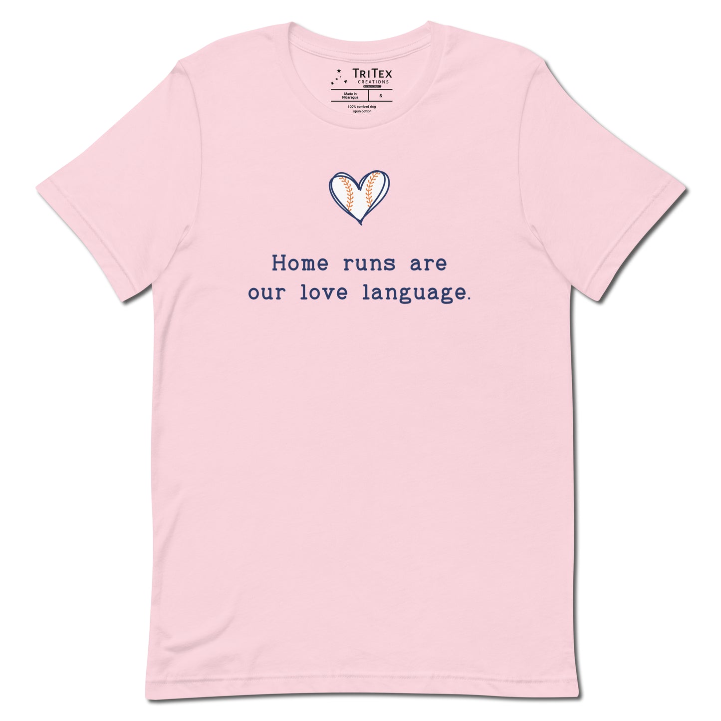 A soft pink t-shirt picturing a heart-shaped baseball with the text "Home runs are our love language".