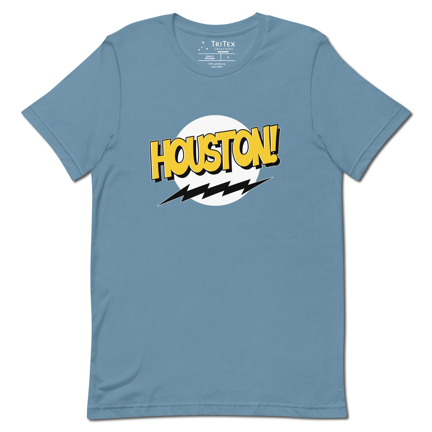 A steel blue t-shirt with the words "Houston!" in the style of a Sheldon Cooper Bazinga-shirt.