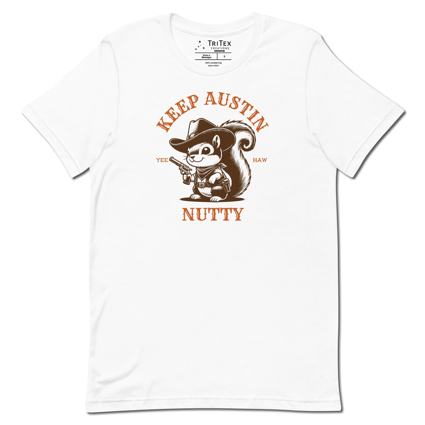 A white t-shirt featuring a vintage illustration of a squirrel dressed like a cowboy with text that reads "Keep Austin Nutty. Yee Haw".