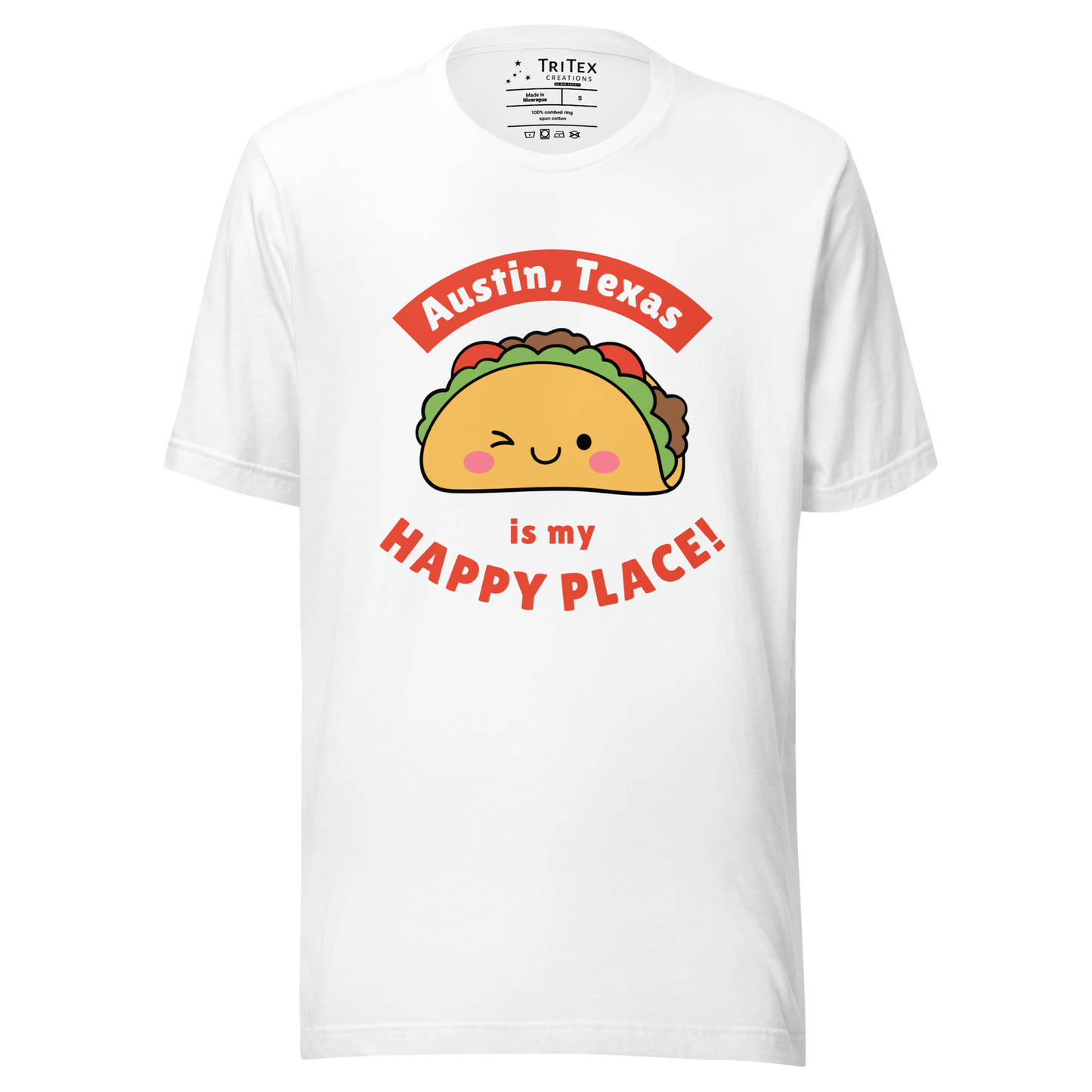 A white t-shirt featuring a smiling, winking cartoon taco with the words "Austin, Texas is my happy place!".